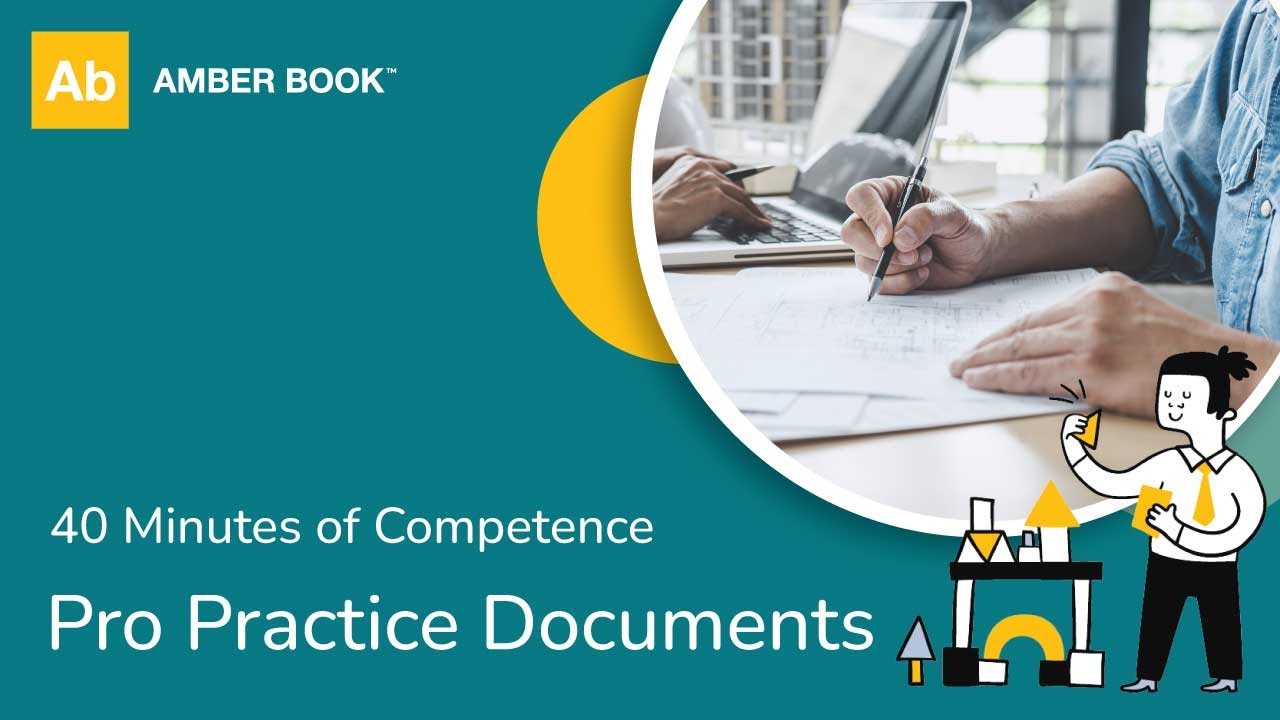 Pro Practice Documents - 40 Minutes of Competence | Amber Book