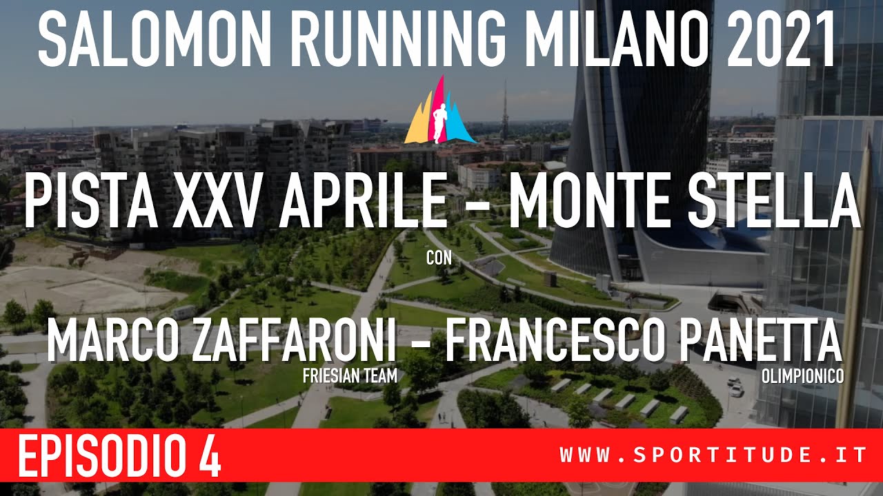 Salomon Running Milano 2021 - Episodio 4