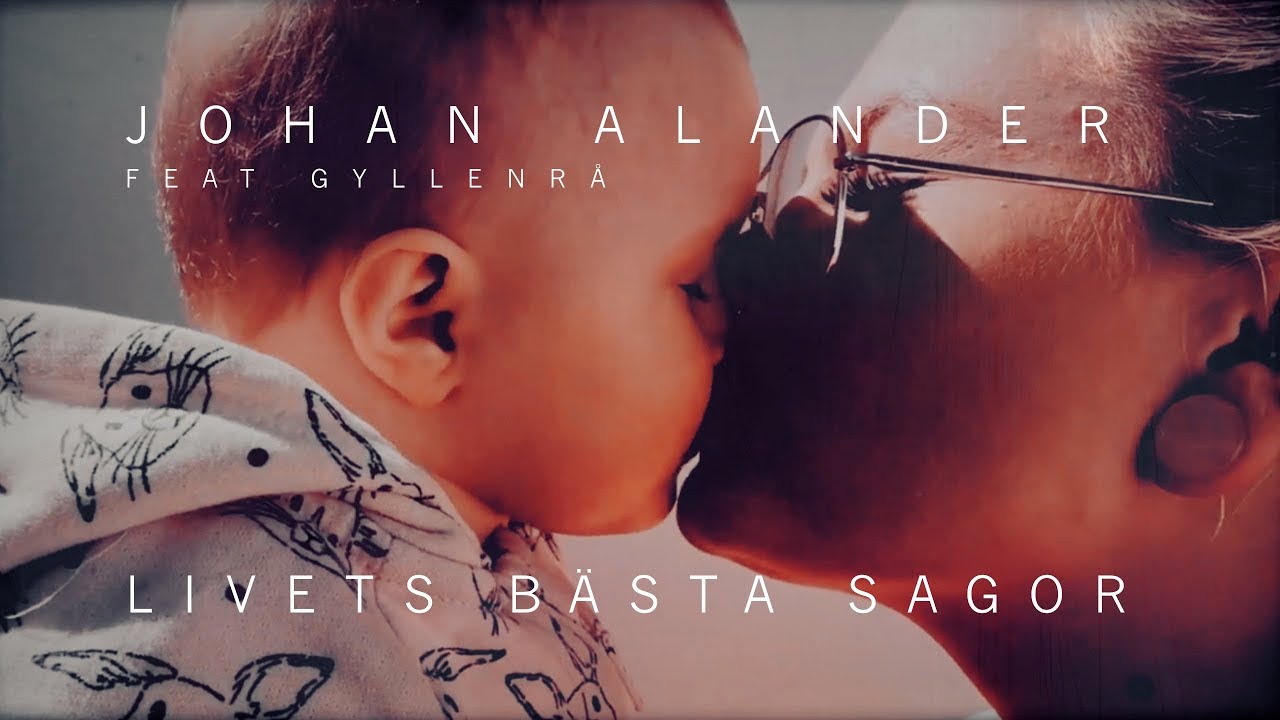 Johan Alander - Livets B&auml;sta Sagor (Official Video)