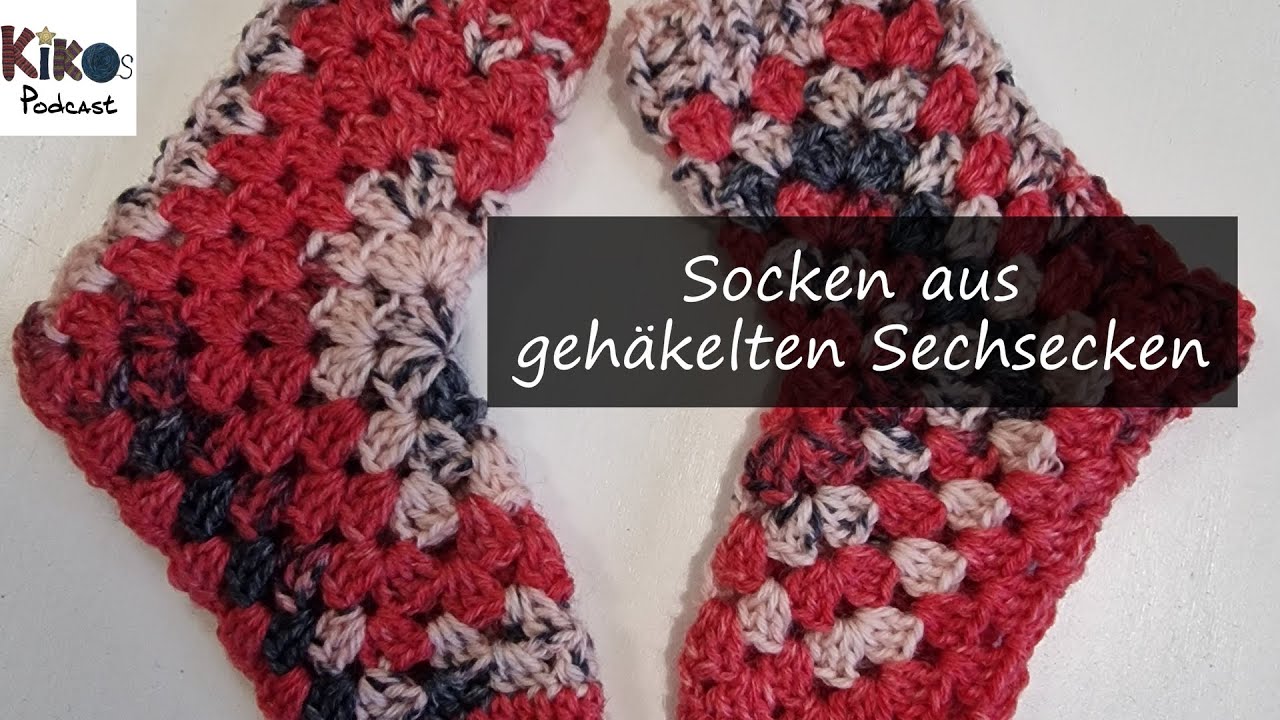 Kikos Strickschule - Anleitung - Socken aus Granny Sechsecken häkeln