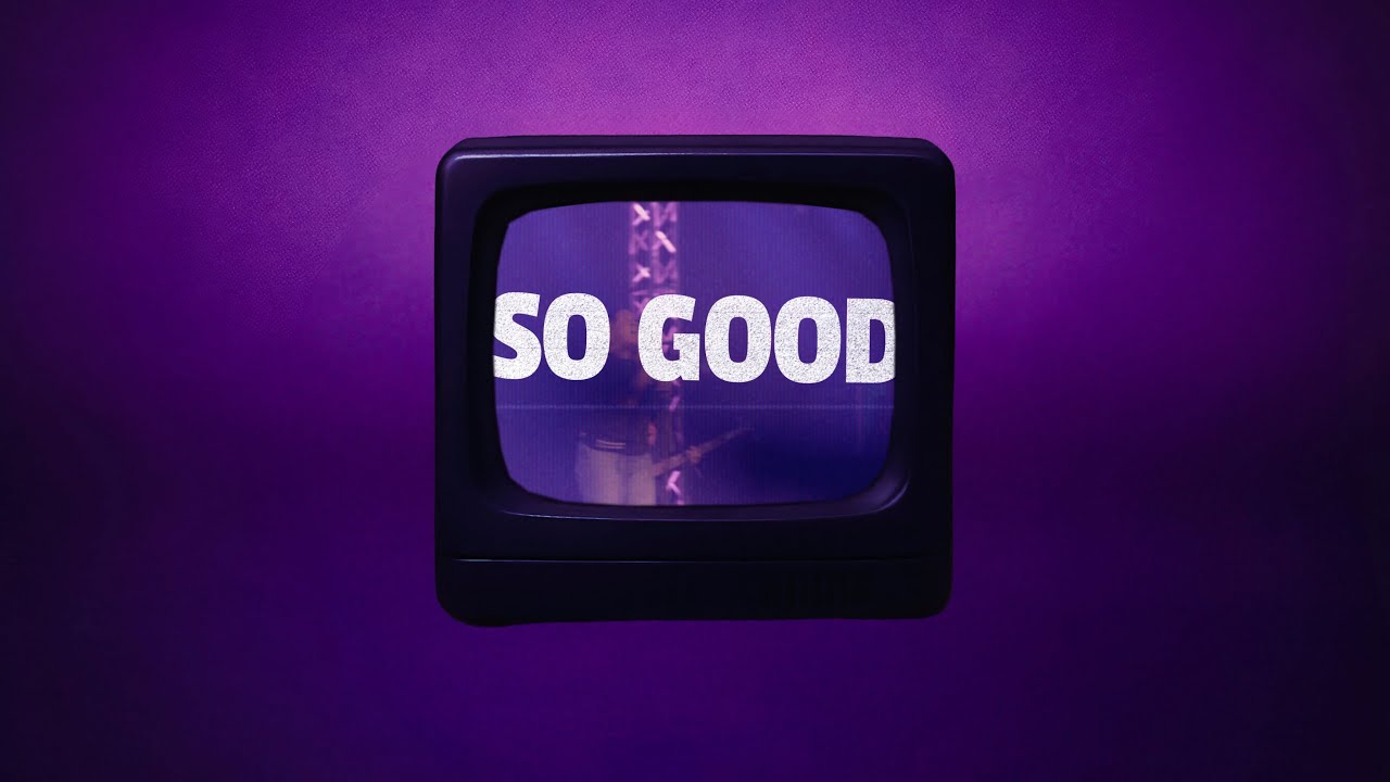 So Good | New Wine Worship & Joe Hardy (Official Lyric Video)