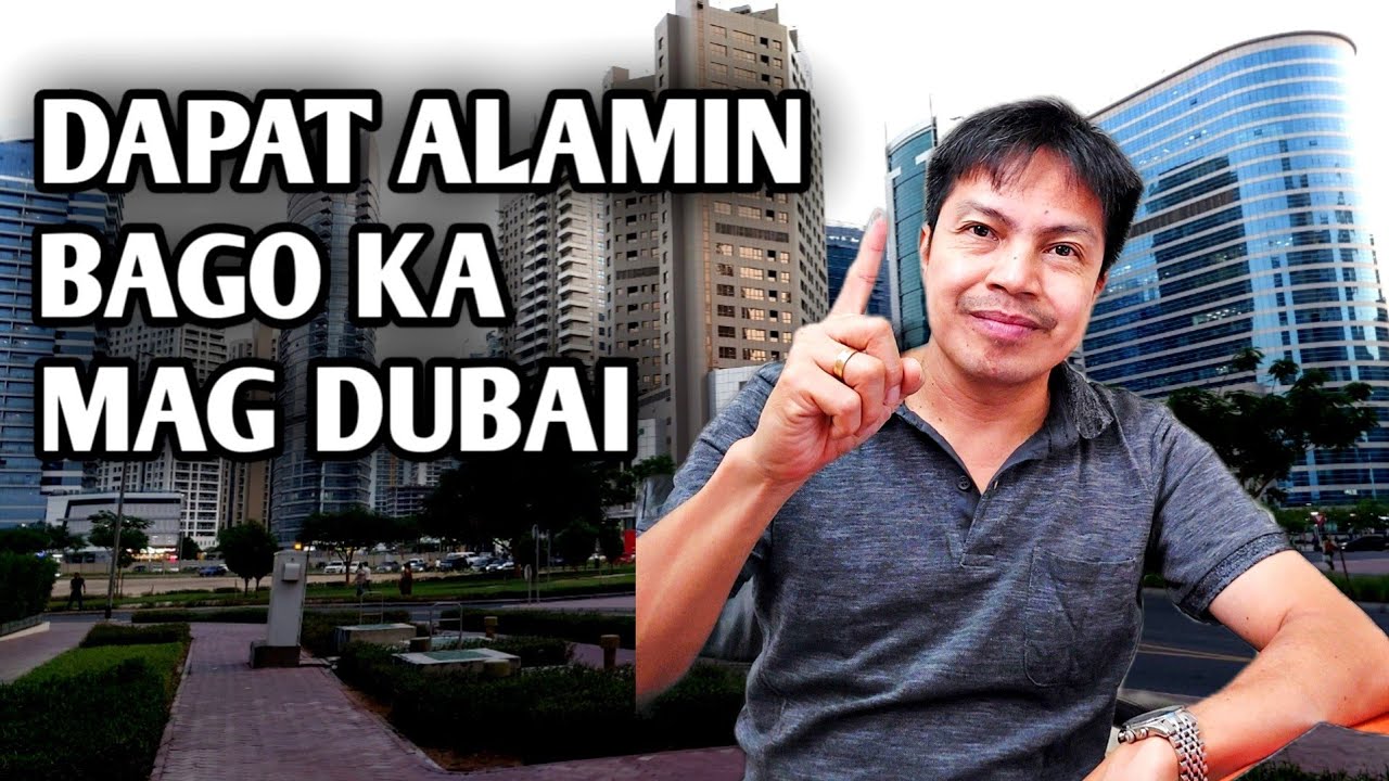BAGAY NA DAPAT MALAMAN BAGO PUMUNTA NG DUBAI / ANO ANG DAPAT GAWIN BAGO PUMUNTA NG DUBAI