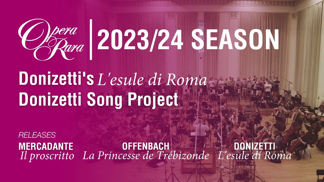 Opera Rara's 2023/24 Season Preview | with Henry Little, Roger Parker and Michael Spyres