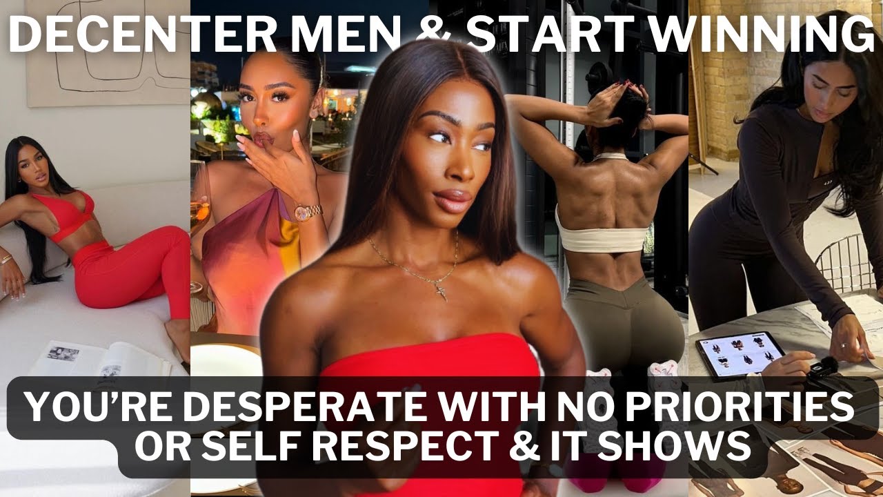 HOW TO DECENTER MEN & PUT THE FOCUS BACK ON YOU while single, dating or married | BECOME HER