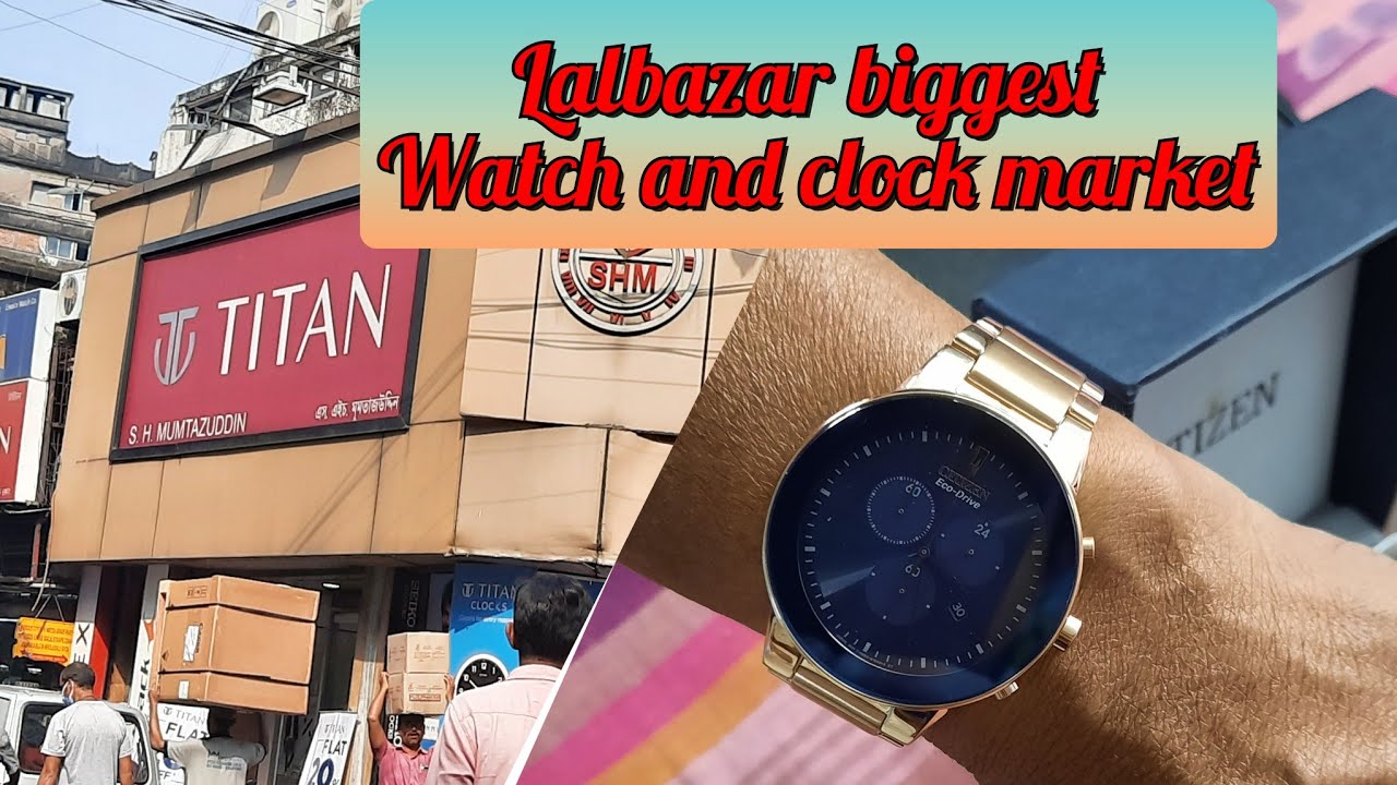 suddenly visited Lalbazar biggest watch and clock market #BiggestWatchMarketInKolkata