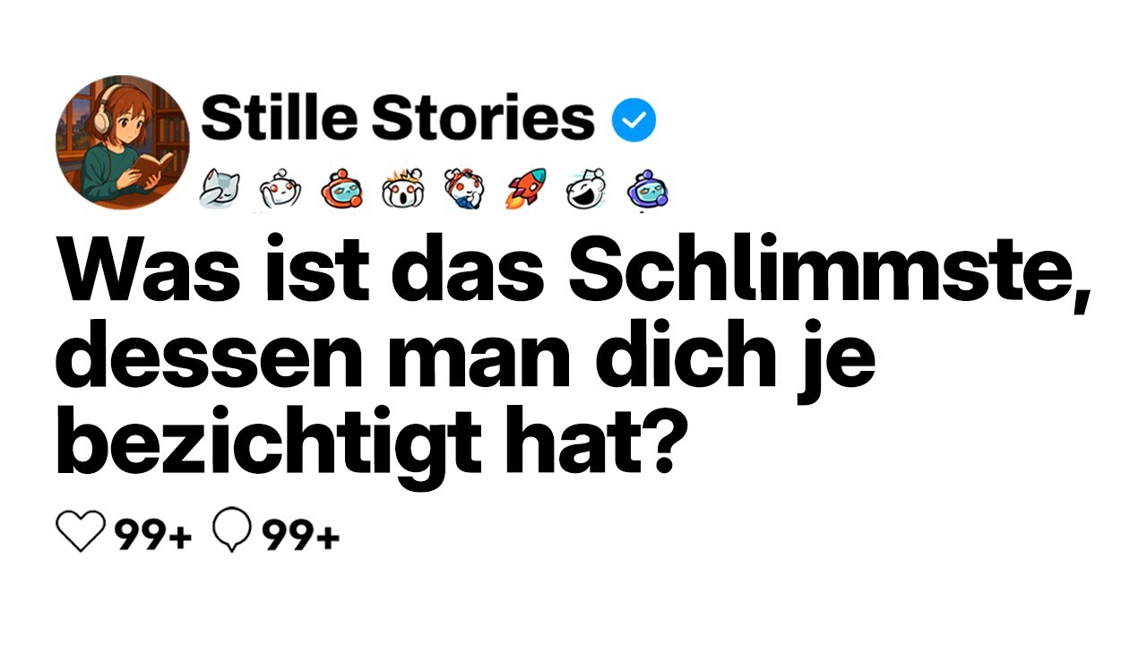 [VOLLE GESCHICHTE] Was ist das Schlimmste, wessen man dich je beschuldigt hat?