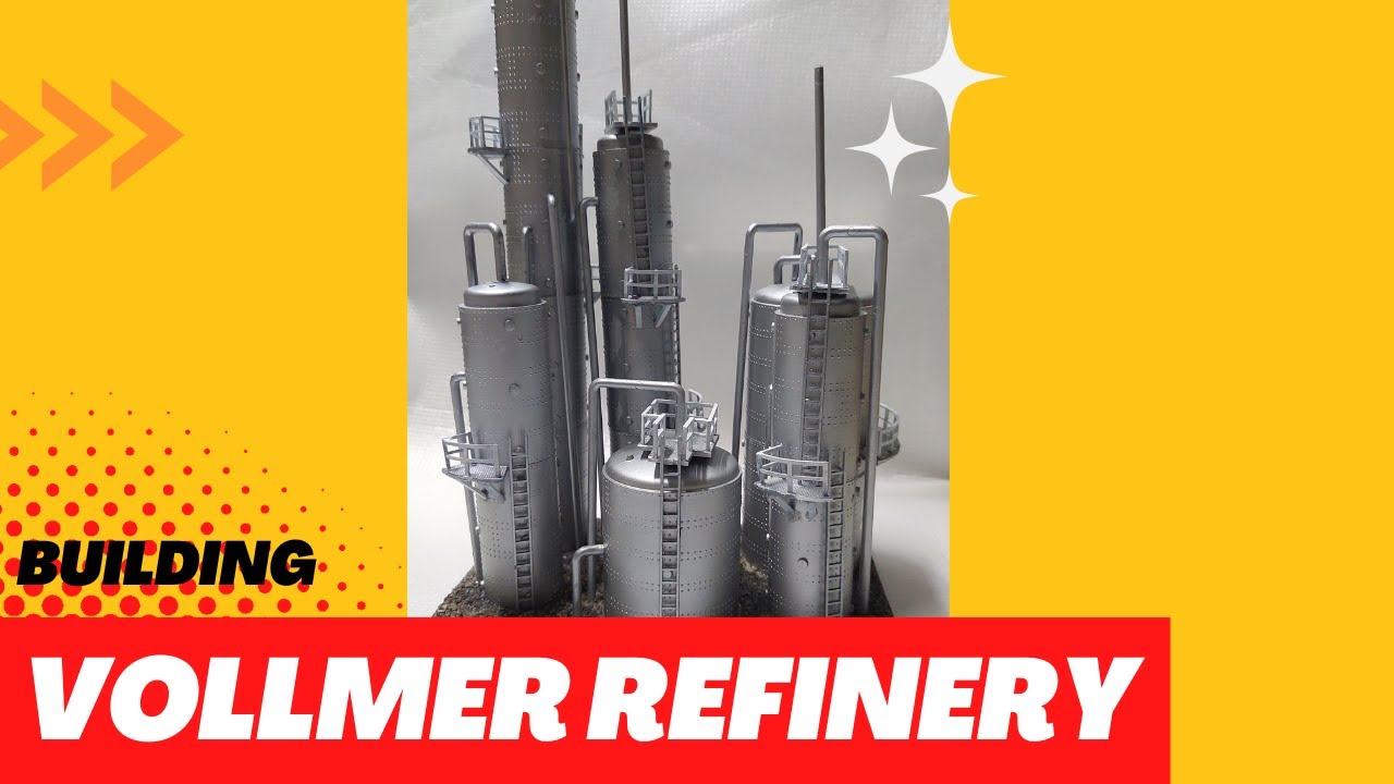 Detailed assembly and building of the Vollmer Refinery for my Oil Refinery project - Episode 2