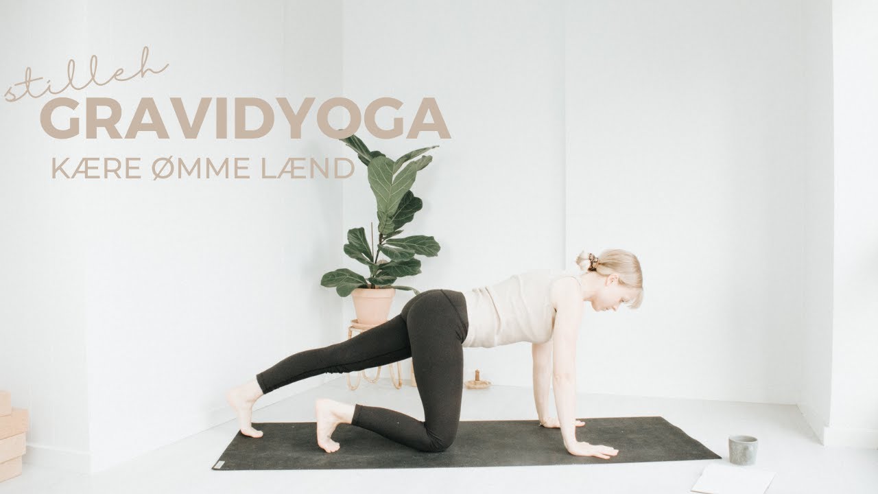 Øm lænd - gravidyoga