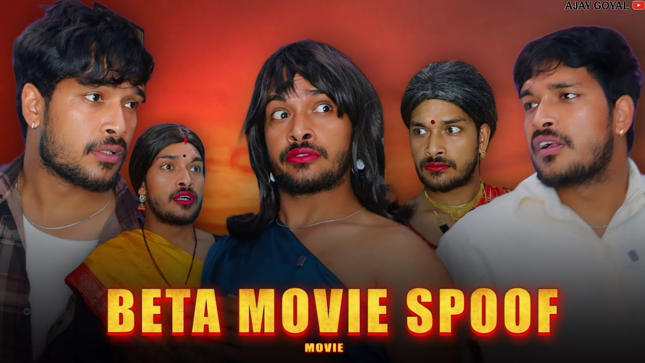 Beta Spoof / Ajay Goyal New Video