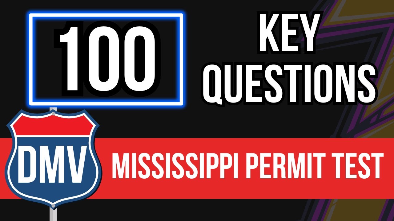 Mississippi Permit Test Questions (100 Key Questions)