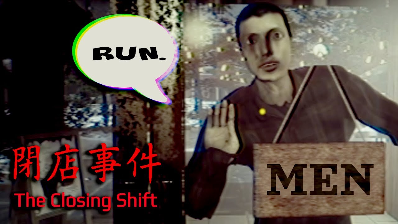 if you're afraid of men DO NOT WATCH THIS. | The Closing Shift 閉店事件