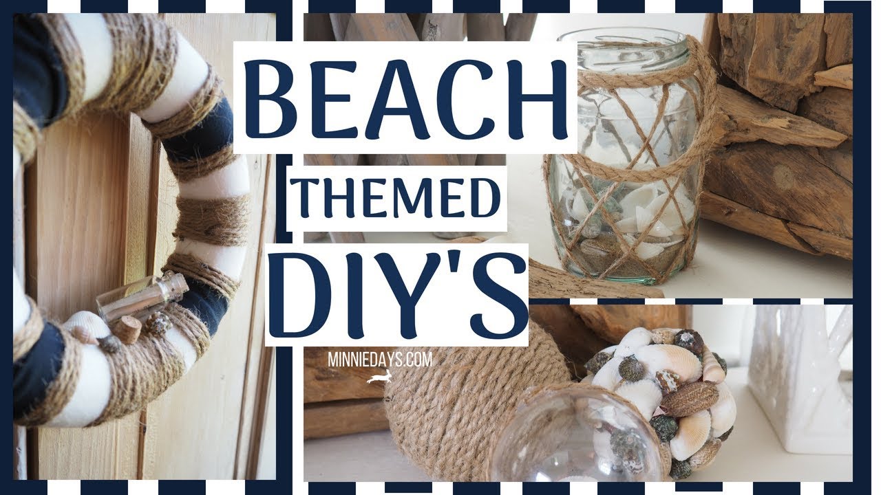 Beach/Nautical Themed DIY's | Budget Friendly