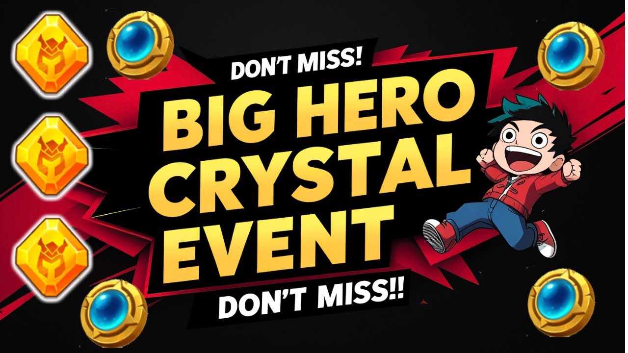 BIG HERO CRYSTAL EVENT - DON'T MISS - CASTLE CLASH