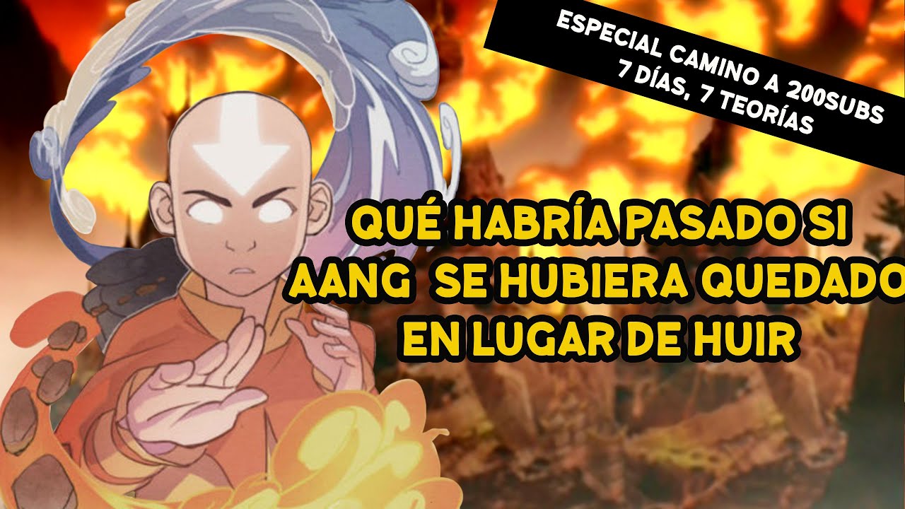 ¿Qué habría pasado si Aang no hubiera escapado? - 7 días, 7 teorías