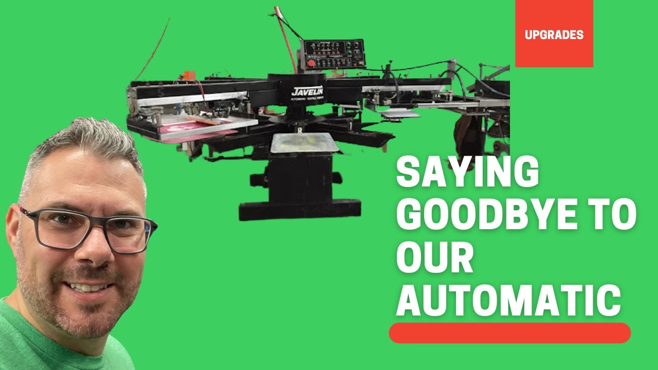 Good Bye to Our Automatic Screen Print Press | New Auto is Almost Here!