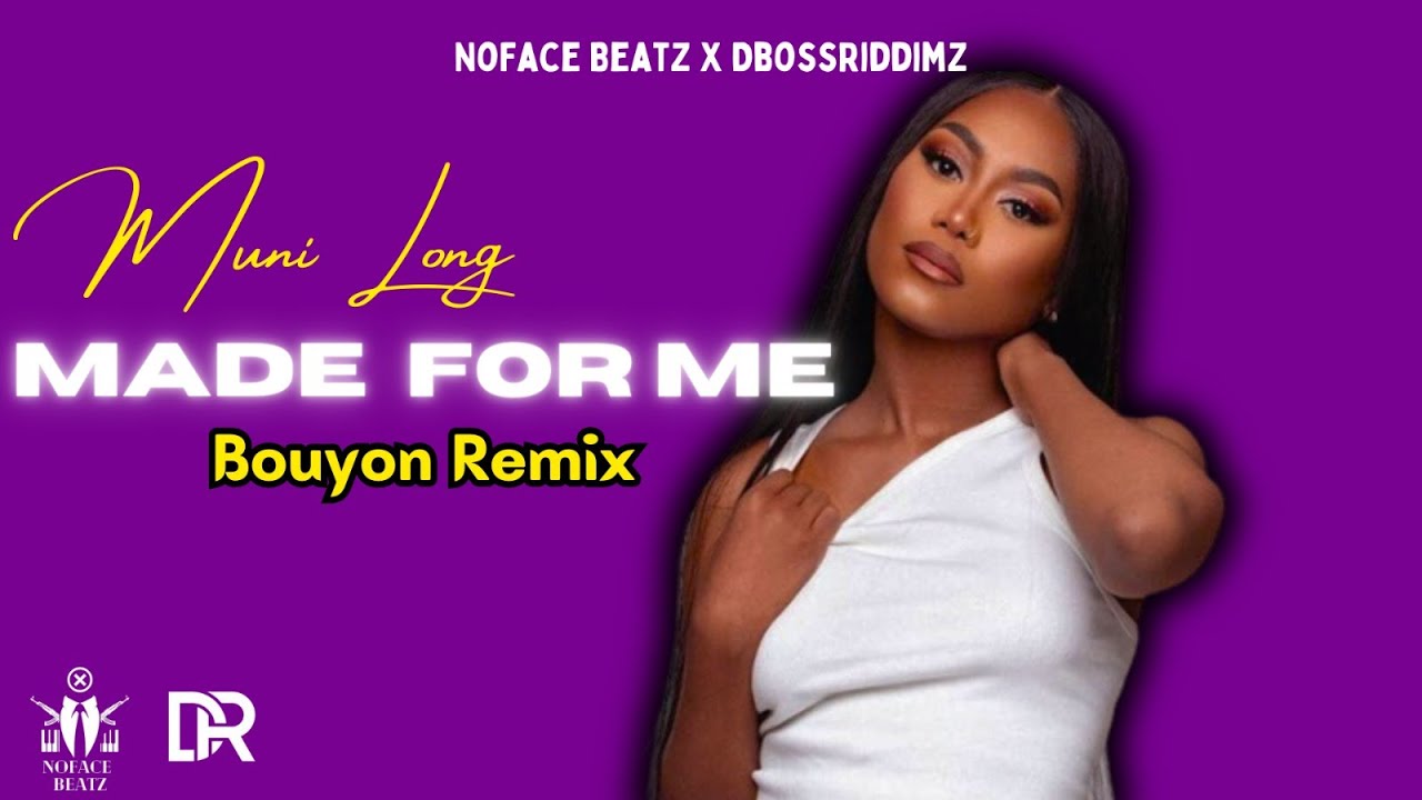 Made For Me Bouyon Remix || NoFaceBeatz X DbossRiddimz X Muni Long || Bouyon Remix 2024