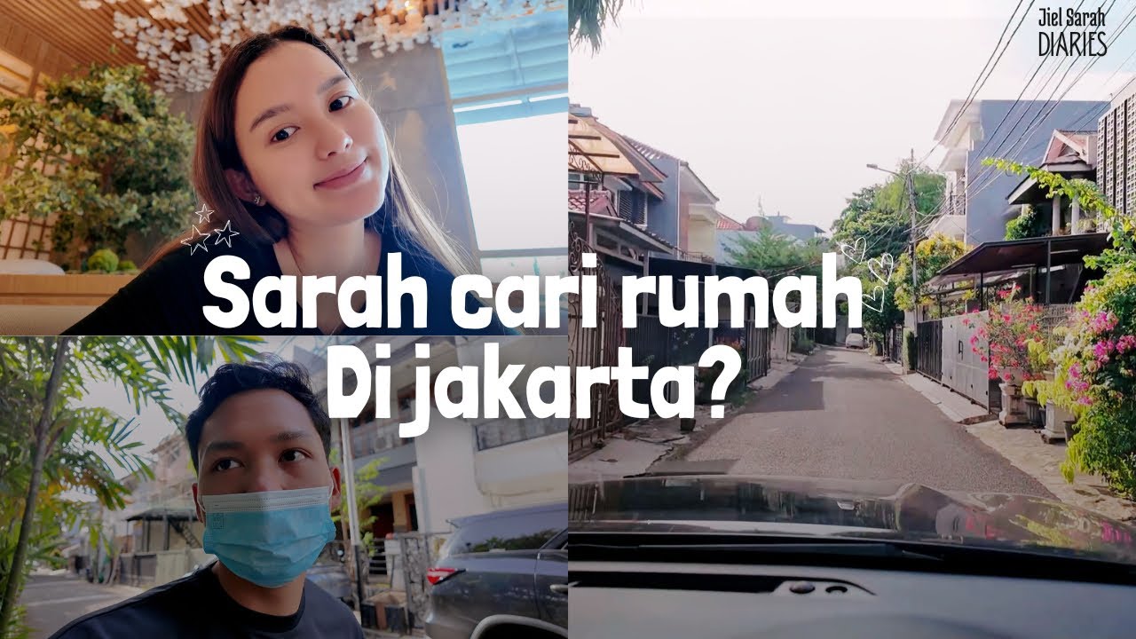 DARI LIHAT LINGKUNGAN SAMPAI CEK SUASANA, SARAH MULAI CARI RUMAH DI JAKARTA ?