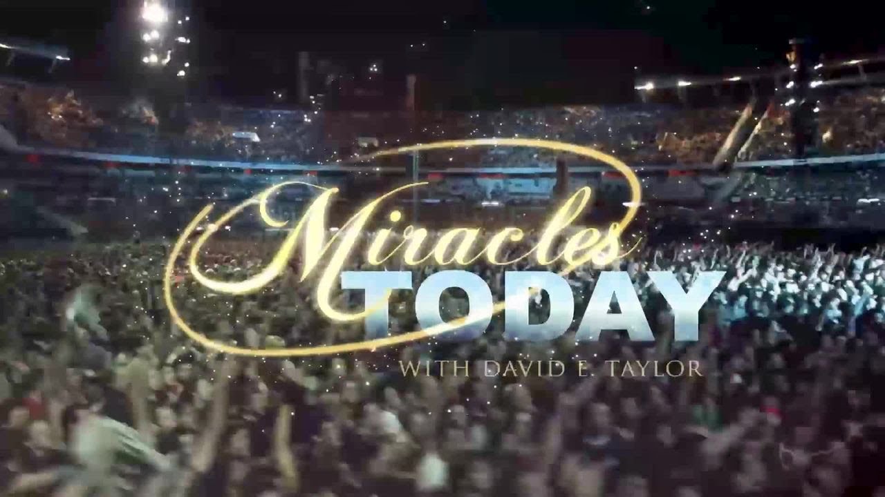 Miracles Today Broadcast: David E. Taylor