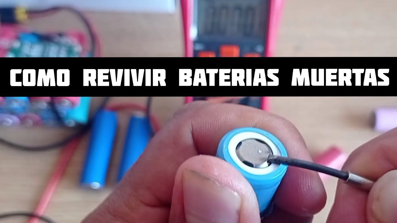 COMO REVIVIR BATERIAS MUERTAS