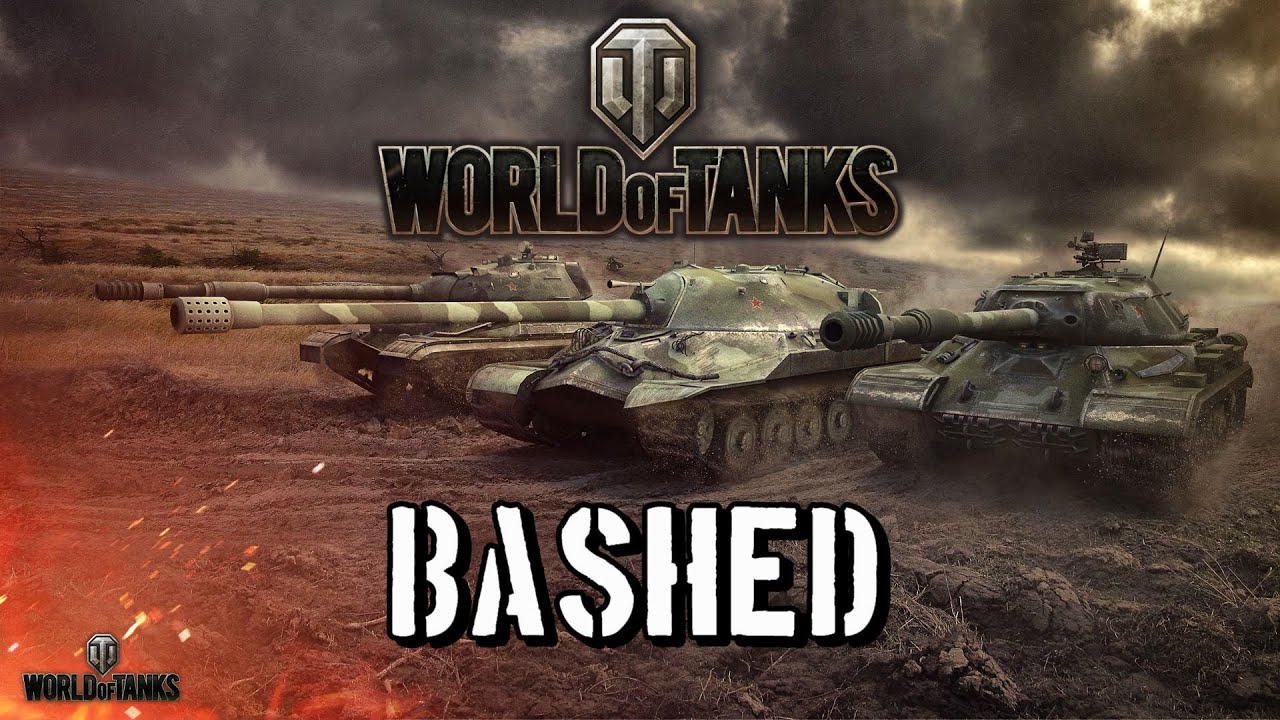 World of Tanks - Bashed