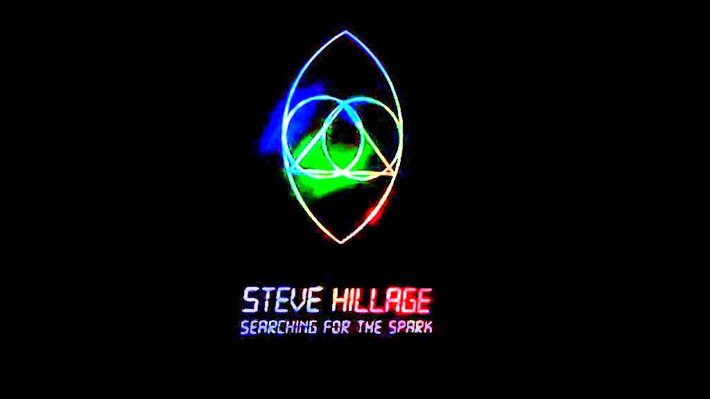 Steve Hillage  -  Searching for the Spark