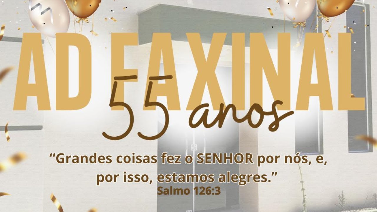 Celebra&ccedil;&atilde;o 55 anos da IEADFax | Encerramento | 15.12.24