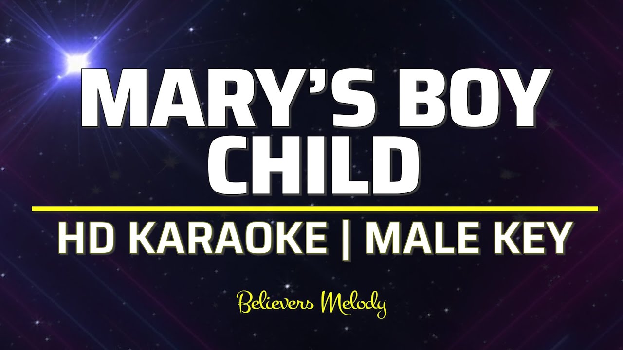 Mary's Boy Child | KARAOKE - Male Key A