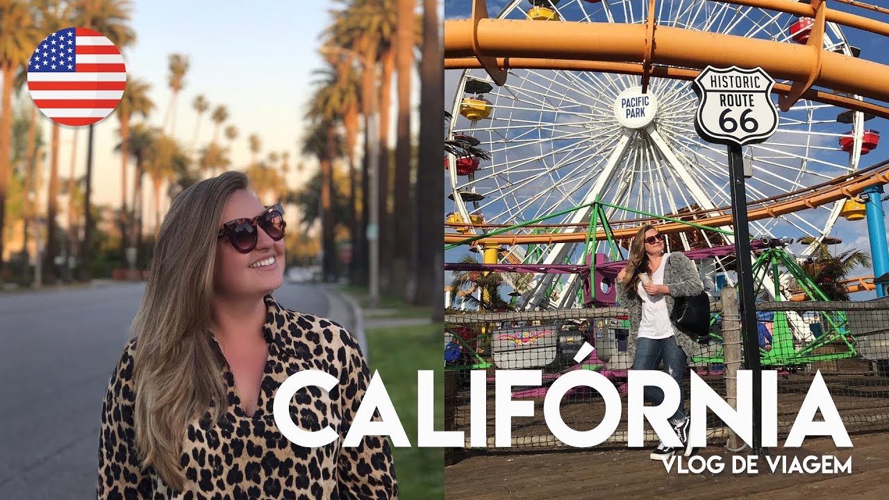 VLOG na Califórnia: Conhecendo Los Angeles, Venice, Santa Mônica e Hollywood