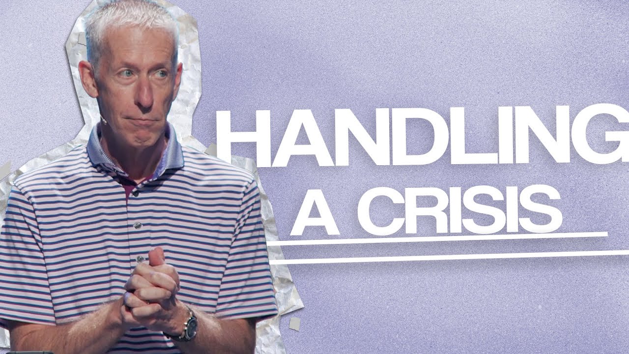 How to Handle a Crisis