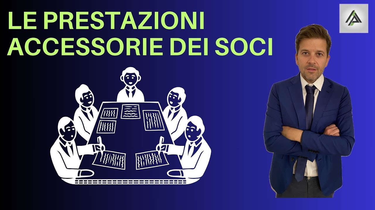 LE PRESTAZIONI ACCESSORIE DEI SOCI: I VANTAGGI E LE REGOLE FISCALI!!!