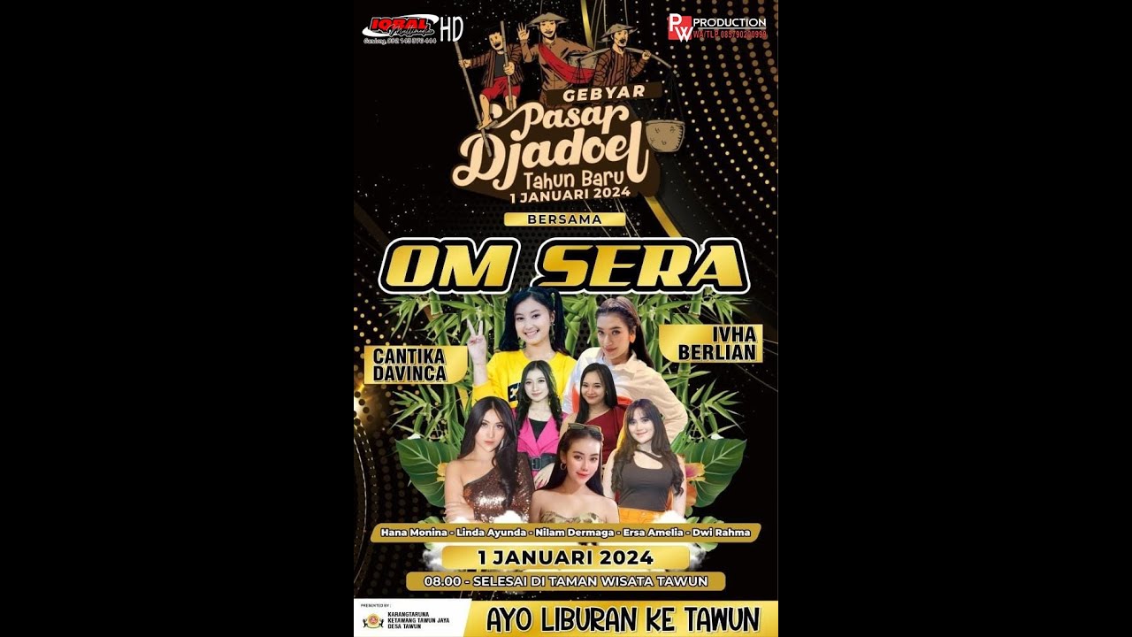 LIVE - OM.SERA || “ GEBYAR PASAR DJADOEL TAHUN BARU 2024  || KARANG TARUNA KETAWANG TAWUN JAYA