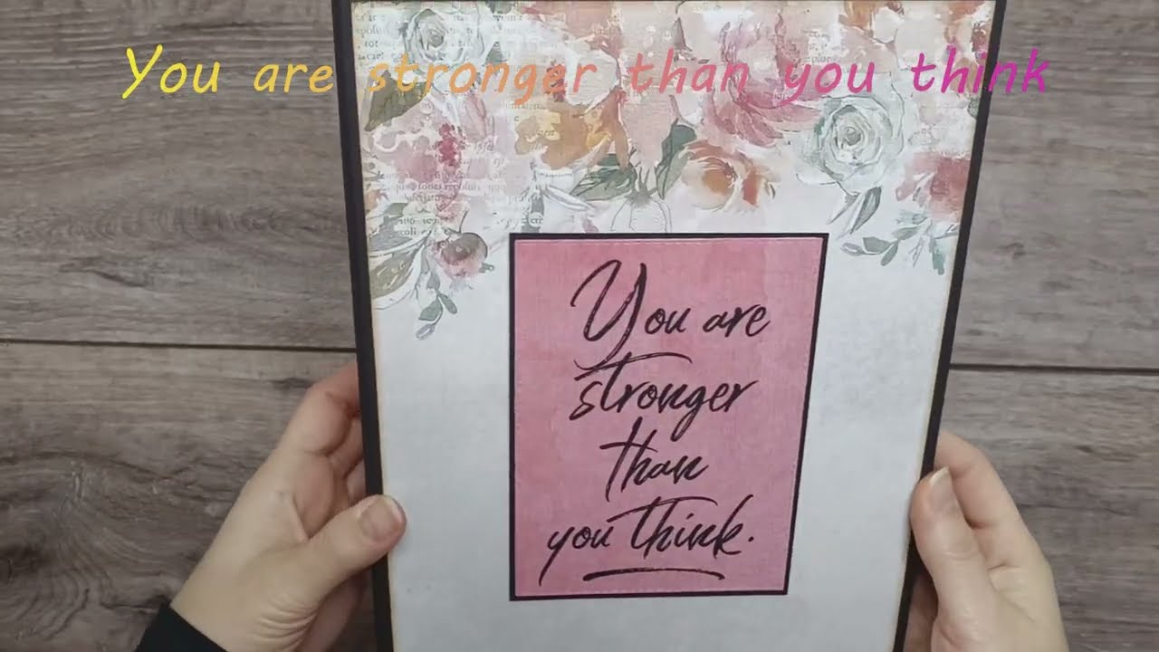 You are srtonger... Scrapbook Mini Album | Interactive | 7x9 inches | for 5x7