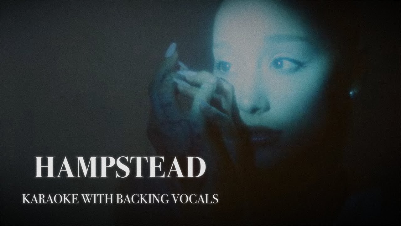 Hampstead -  karaoke with backing vocals Ariana Grande