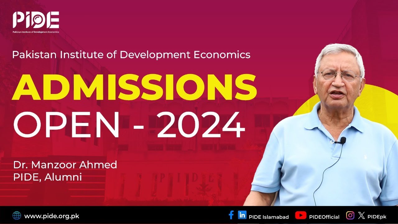 Admissions Open at PIDE, Leading Economic & Policy Think Tank of Pakistan