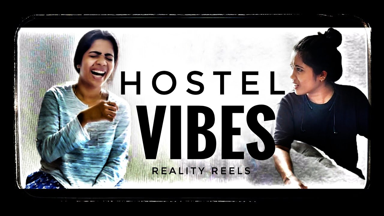HOSTEL VIBES I Random things hostel girls speak I nursing hostel I  RealityReels I Reethuz
