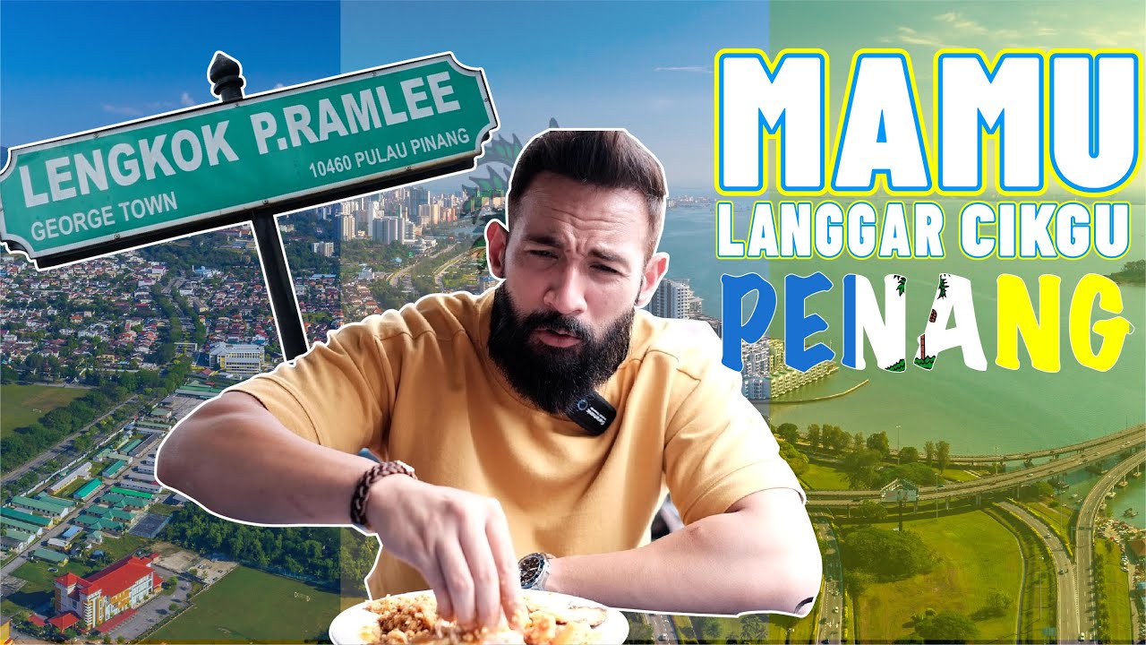 Mamu jelajah pulau penang episod 1.