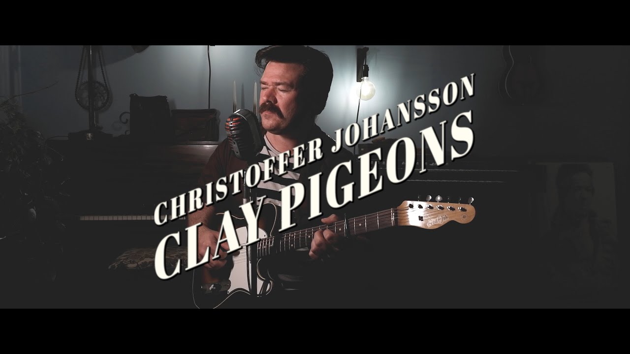 Christoffer Johansson - Clay Pigeons