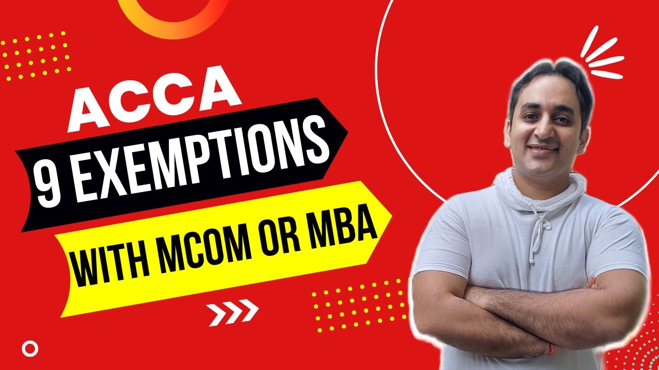 9 exemptions in ACCA with Mcom or MBA | Integrated program after graduation| (2023) #accaexemptions
