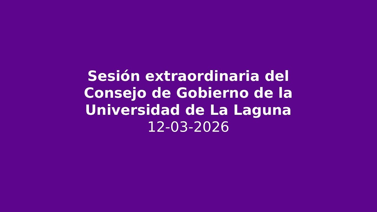 Sesión Extraordinaria del Consejo de Gobierno 12-03-2026
