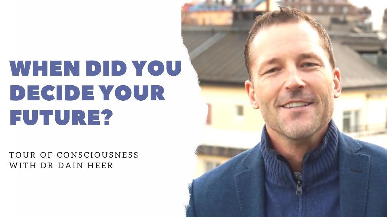 When Did You Decide Your Future? With Dain Heer