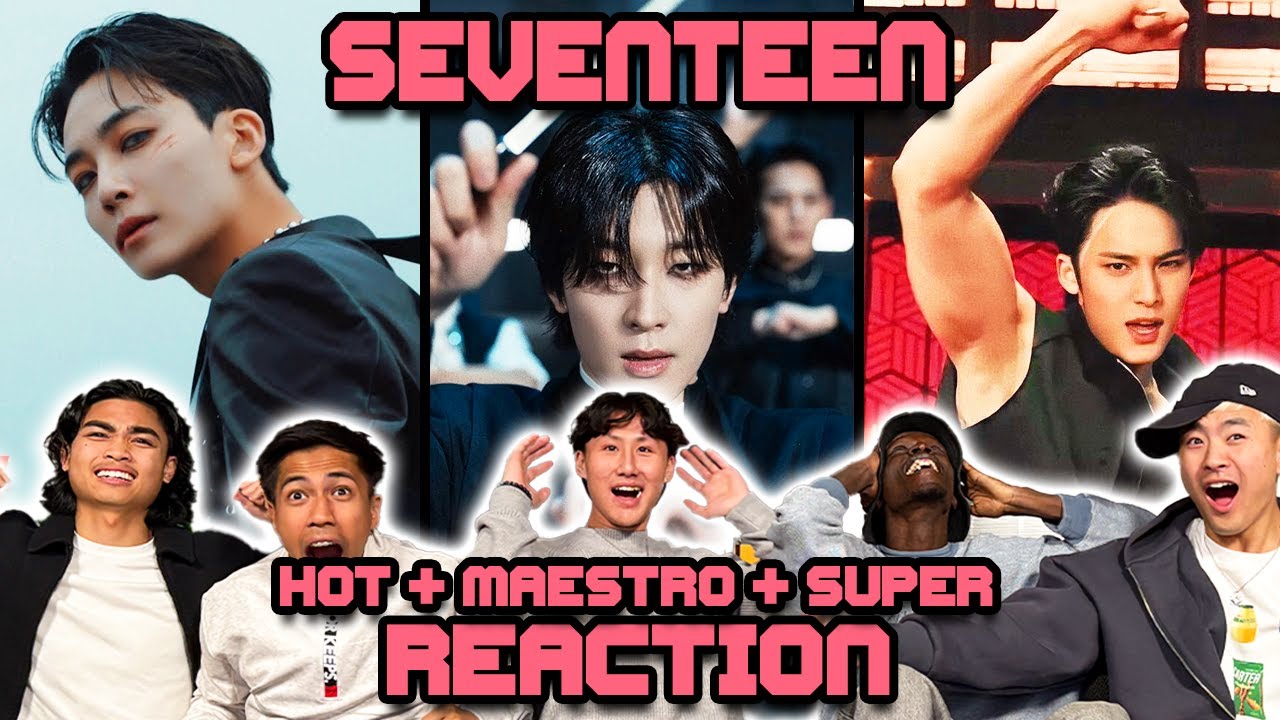 OUR FIRST TIME WATCHING SEVENTEEN! | HOT + Maestro + Super