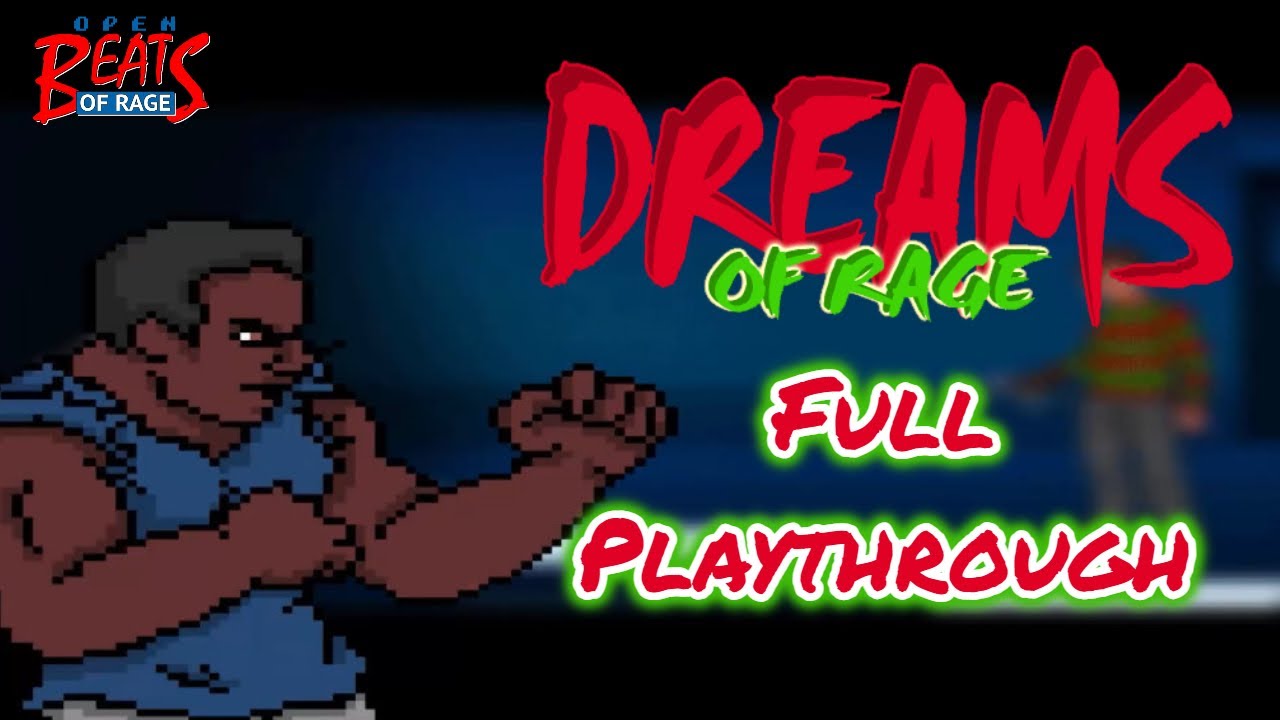 Dreams of Rage (OpenBOR) | Full Playthrough