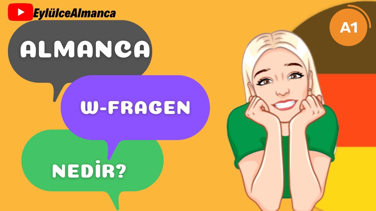 6. DERS - Almanca W Fragen