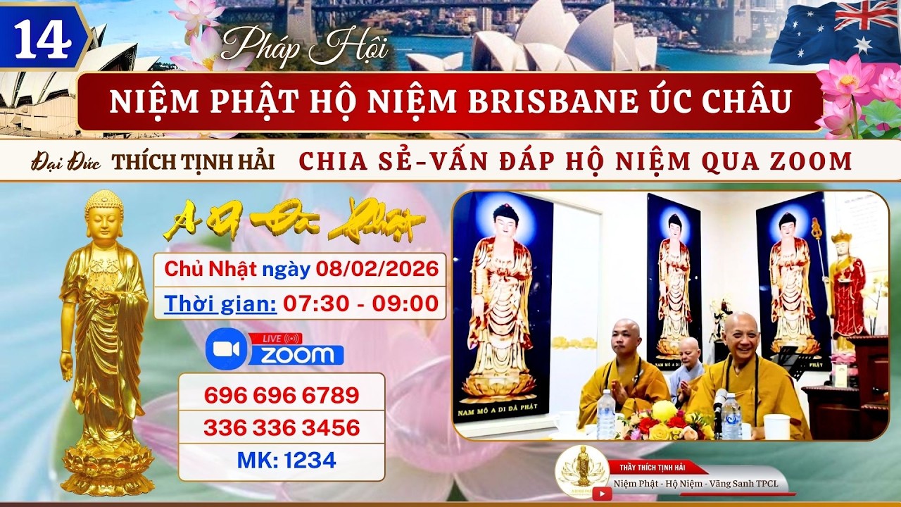 14. ĐĐ THÍCH TỊNH HẢI CHIA SẺ-VẤN ĐÁP HỘ NIỆM | PHÁP HỘI NP HỘ NIỆM BRISBANE ÚC CHÂU NGÀY 08/02/2026