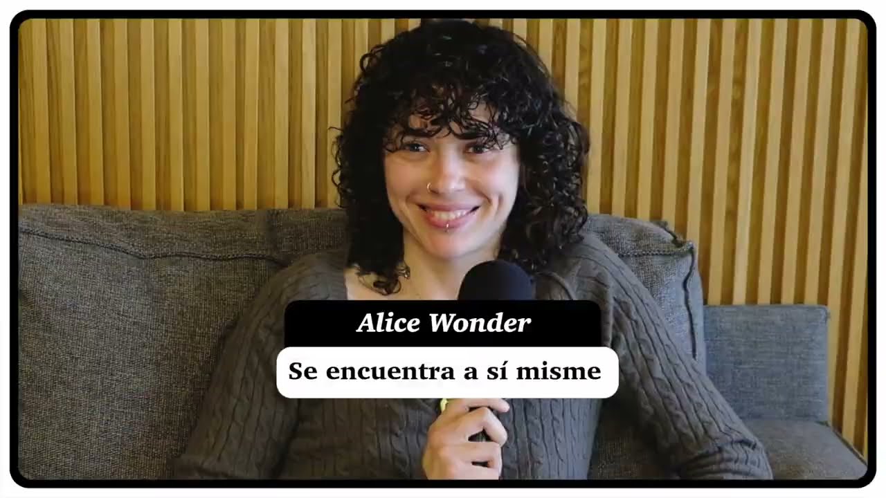 ALICE WONDER se encuentra a sí misme | ENTREVISTA SHANGAY