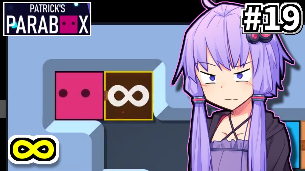 ゆかりの中のゆかり #19【Patrick's Parabox】