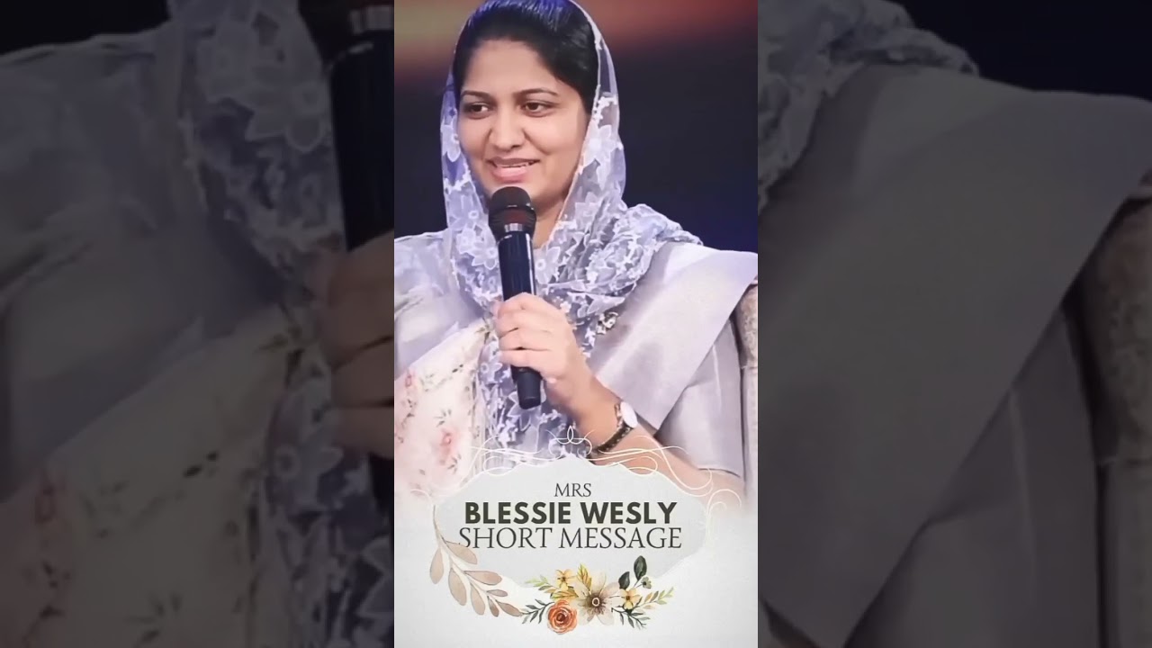 Blessy Wesley garu short message
