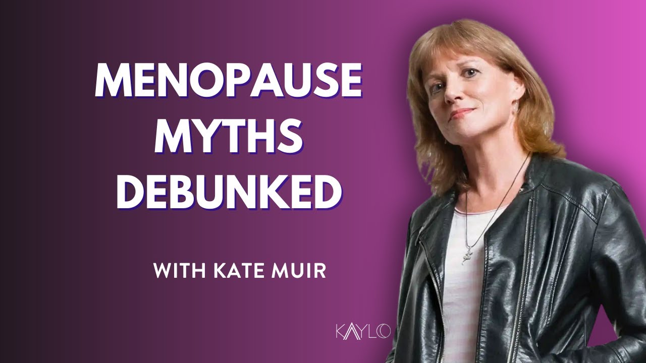 The Truth About Menopause | Kate Muir on Brain, Hormones & HRT