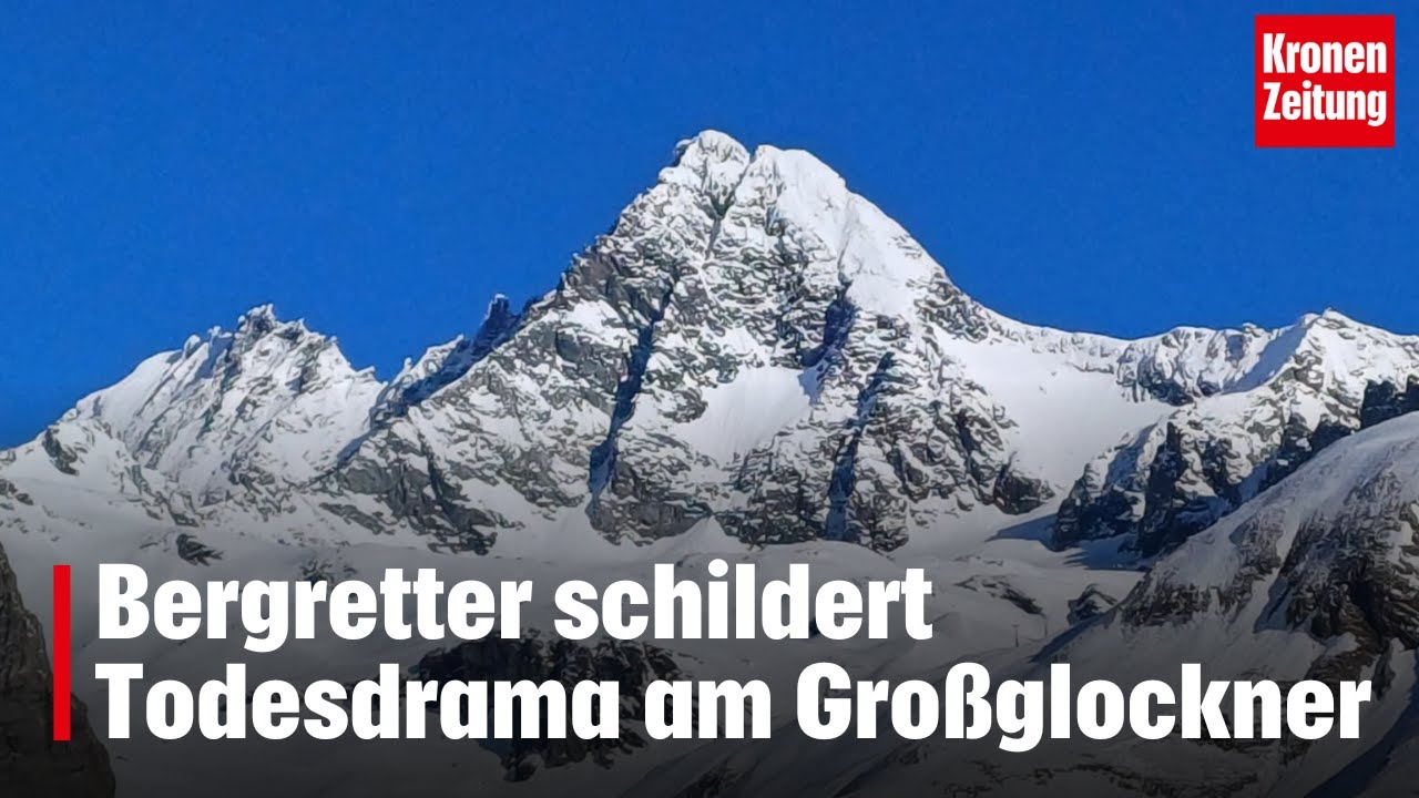 Bergretter schildert Todesdrama am Gro&szlig;glockner | krone.tv NEWS