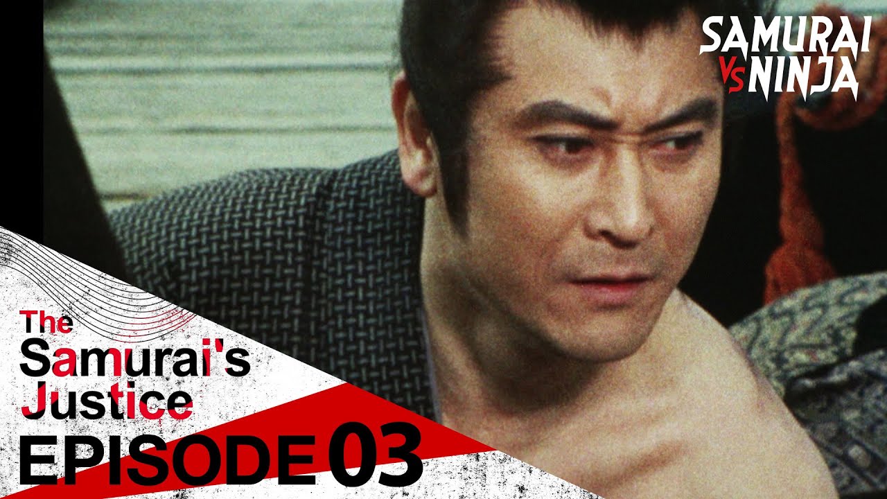 The Samurai's Justice Full Episode 3 | SAMURAI VS NINJA | English Sub